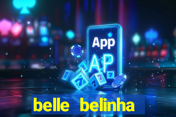 belle belinha privacy vazados